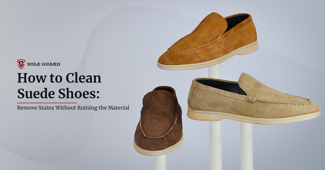 How to Clean Suede Shoes: Remove Stains Without Ruining the Material
