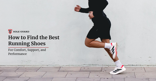 How to Find the Best Running Shoes for Comfort, Support, and Performance
