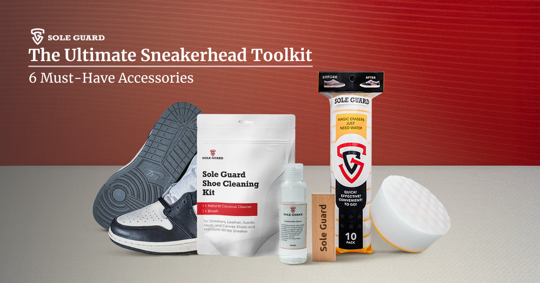 The Ultimate Sneakerhead Toolkit: 6 Must-Have Accessories